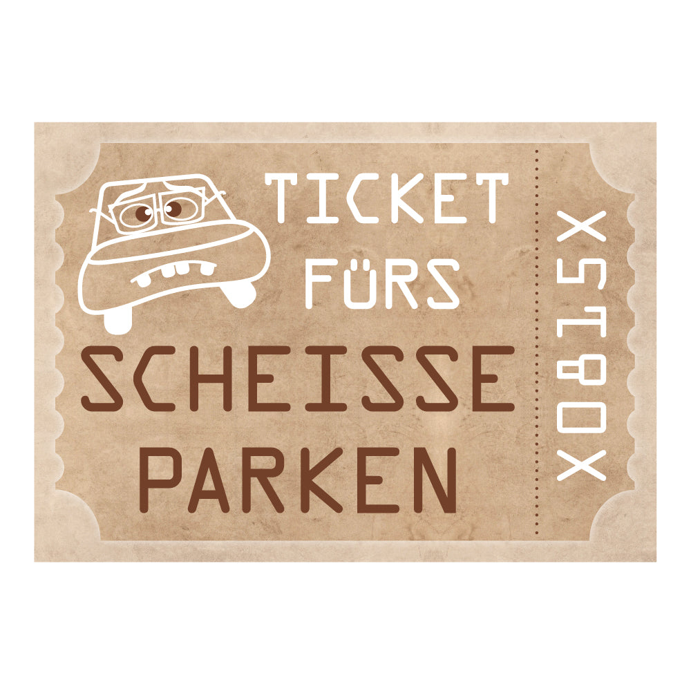flyer scheiße geparkt "ticket", beige optik mit aufdruck "ticket fürs scheisse parken", frontansicht