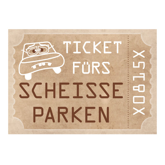 flyer scheiße geparkt "ticket", beige optik mit aufdruck "ticket fürs scheisse parken", frontansicht