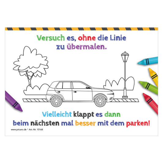 flyer scheisse geparkt "ausmalen" mit der aufschrift "versuch es ohne die linie zu übermalen...", frontansicht