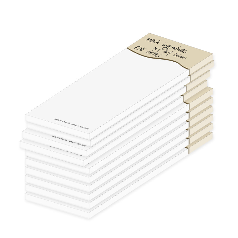 notizblock schmal, spruch 05, weiß-beige optik mit spruch "mach irgendwas. nur auf keinen fall nichts", 10er set
