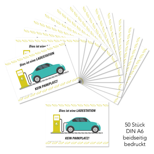 flyer scheisse geparkt "elektroauto ladestation" mit der aufschrift "dies ist einen ladestation, kein parkplatz", 50 stück