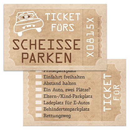 Scheiße geparkt Karten im Visitenkartenformat für die Windschutz- oder Seitenscheibe, Version Ticket