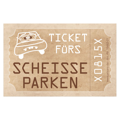 Scheiße geparkt Karten im Visitenkartenformat für die Windschutz- oder Seitenscheibe, Version Ticket