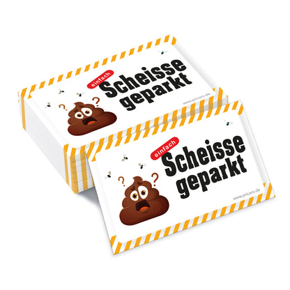 Scheiße geparkt Karten im Visitenkartenformat für die Windschutz- oder Seitenscheibe, Version Auszeichnung Version Scheisse