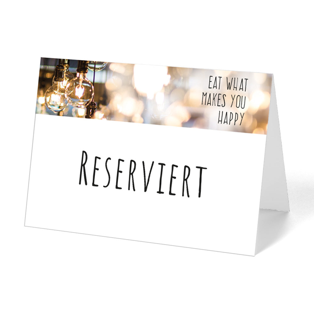 tischreservierungskarten "happy", weiße optik mit der aufschrift "eat what makes you happy" sowie "reserviert", ansicht vorderseite