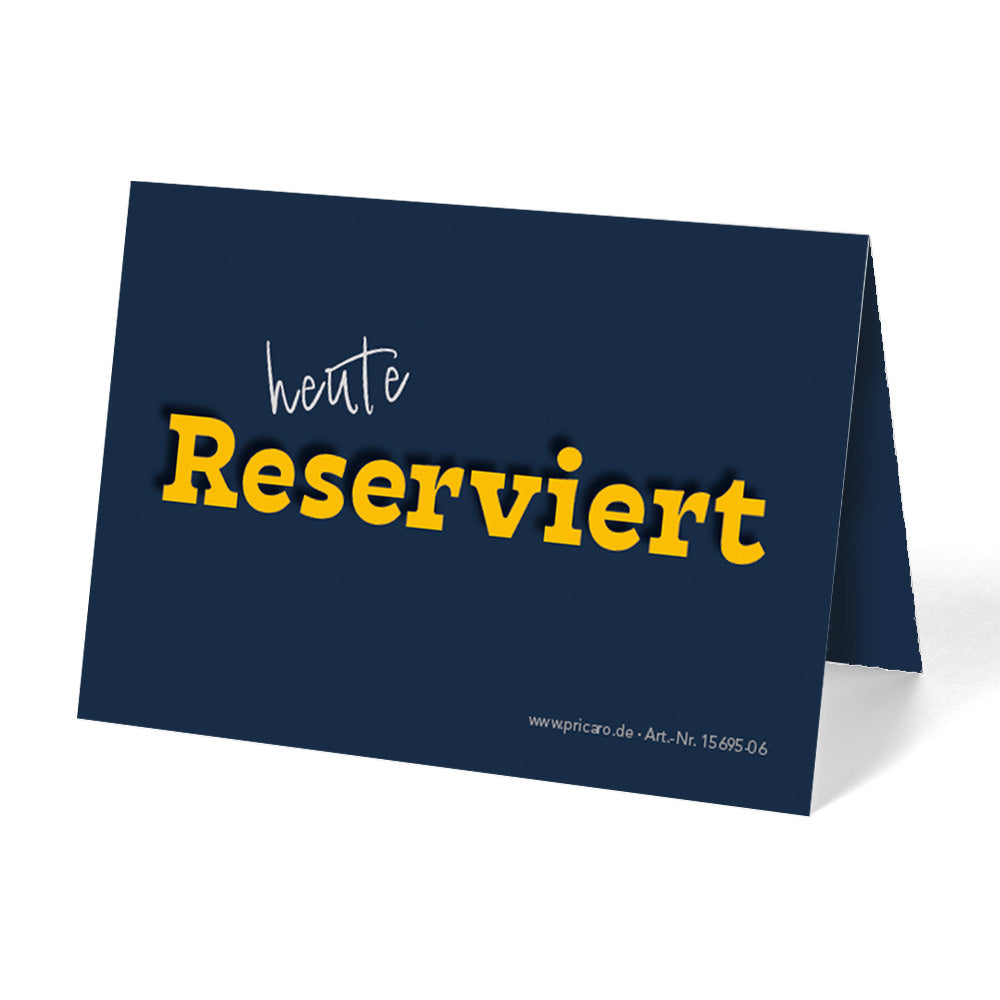 tischreservierungskarten "blue", blau-gelbe optik mit der aufschrift "heute reserviert",   ansicht vorderseite
